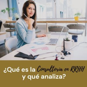 Qué es la Consultoría en RRHH