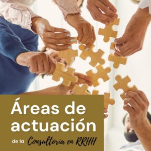 Áreas de actuación Consultoría en RRHH