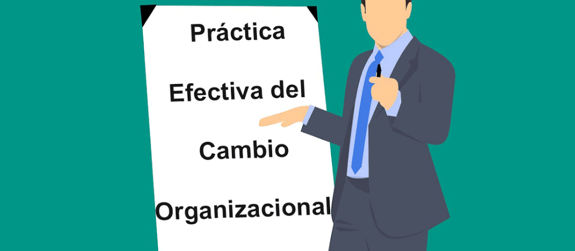 Práctica Efectiva del Cambio Organizacional - Martínez y Asociados